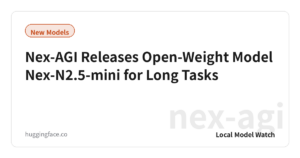 Nex-AGI Releases Open-Weight Model Nex-N2.5-mini for Long Tasks