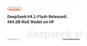 DeepSeek-V4.1-Flash Released: 484.6B MoE Model on HF