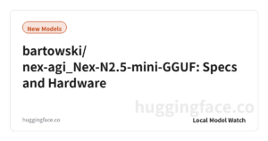 bartowski/nex-agi_Nex-N2.5-mini-GGUF: Specs and Hardware