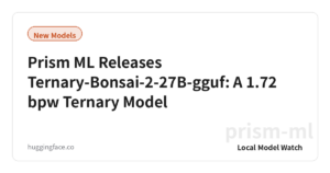 Prism ML Releases Ternary-Bonsai-2-27B-gguf: A 1.72 bpw Ternary Model