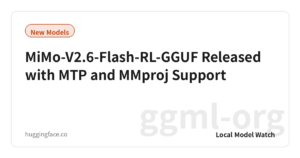 MiMo-V2.6-Flash-RL-GGUF Released with MTP and MMproj Support
