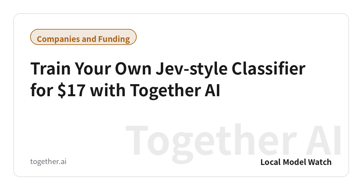 Train Your Own Jev-style Classifier for $17 with Together AI
