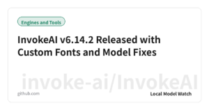 InvokeAI v6.14.2 Released with Custom Fonts and Model Fixes