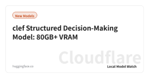 clef Structured Decision-Making Model: 80GB+ VRAM